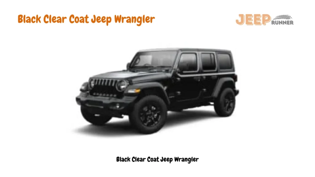 Black Clear Coat Jeep Wrangler
